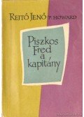 Rejtő Jenő,P. Howard - Piszkos Fred, a kapitány