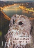 Schmidt Egon - Madarak Budapesten
