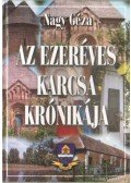 Nagy Géza - Az ezeréves Karcsa krónikája