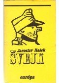 Jaroslav Hasek - Svejk