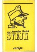 Jaroslav Hasek - Svejk