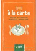 Gyimesi Zsuzsa (szerk.) - hvg á la carte