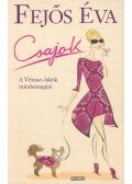 Fejős Éva - Csajok
