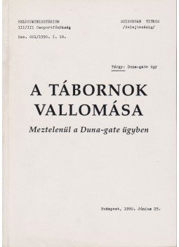 Horváth József - A tábornok vallomása Horváth József - A tábornok vallomása, Budapest 1990 antikvár könyv