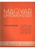 Vitéz Irsy László (szerk.) - Magyar építőművészet 1942. augusztus