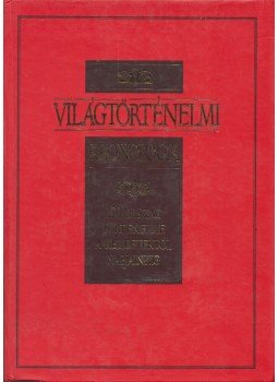 Gerencsér Ferenc - Világtörténelmi kronológia Gerencsér Ferenc - Világtörténelmi kronológia, 1998 antikvár könyv