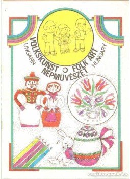 - Népművészet - Volskunst - Folk Art - Népművészet - Volskunst - Folk Art, 0 antikvár könyv