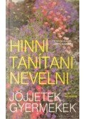 Schaude, Otto,Bormuth, Lotte - Jöjjetek gyermekek