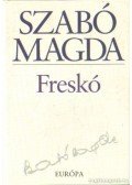 Szabó Magda - Freskó
