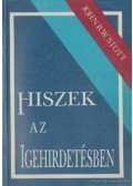 Stott, John R. W. - Hiszek az igehirdetésben