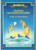 Szabó Tamás - Földrajzi vaktérképgyűjtemény általános és középiskolásoknak