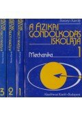 Baranyi Károly - A fizikai gondolkodás iskolája I-III. kötet