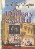 Zilahy Lajos - A dühödt angyal 1939-1948