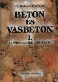 Dr. Balázs György - Beton és vasbeton I.