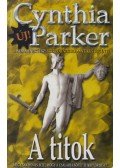 Cynthia Parker - A titok
