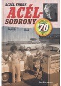 Aczél Endre - Acélsodrony - Hetvenes évek