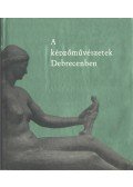 Bögel József - A képzőművészetek Debrecenben