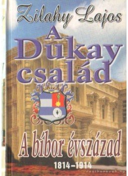 Zilahy Lajos - A bíbor évszázad 1814-1914 Zilahy Lajos - A bíbor évszázad 1814-1914, 0 antikvár könyv