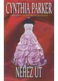 Cynthia Parker - Nehéz út