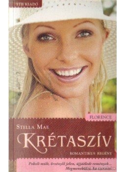 Mae, Stella - Krétaszív Mae, Stella - Krétaszív, Budapest 2008 antikvár könyv