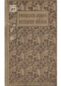Fröhlich János - Detektivhősök