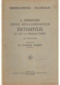 Dr. Kardos Albert - A Debreceni Zsidó Reálgimnázium értesítője az 1927-8. iskolai évről VII. évfolyam