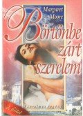 Margaret Moore - Börtönbe zárt szerelem II.
