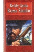 Krúdy Gyula - Rózsa Sándor