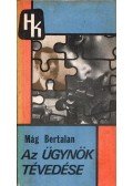 Mág Bertalan - Az ügynök tévedése