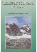 Balogh László - Természetföldrajzi fogalmak