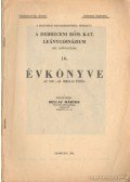 Mellau Márton - A Debreceni Róm. Kat. Leánygimnázium (VIII. leányliceum) 16. évkönyve az 1941-42. iskolai évről