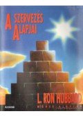 L. Ron Hubbard - A szervezés alapjai