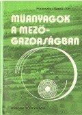 Dr. Horánszky Zsigmond,Dr. Szabó Ambrus,Dr. Turi Zsigmond - Műanyagok a mezőgazdaságban