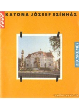 Gyergyádesz László - Katona József színház Kecskemét 1987. Gyergyádesz László - Katona József színház Kecskemét 1987., 1987 antikvár könyv