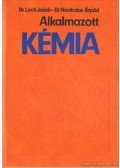 Dr. Loch Jakab,Dr. Nosticzius Árpád - Alkalmazott kémia