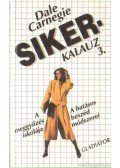 Dale Carnegie - Sikerkalauz 3.