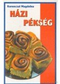Koronczai Magdolna - Házi pékség
