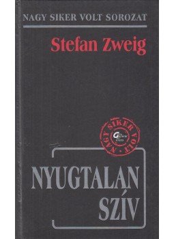Zweig, Stefan - Nyugtalan szív Zweig, Stefan - Nyugtalan szív, Budapest 0 antikvár könyv