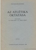 Takács László,Koltai Jenő - Az atlétika oktatása
