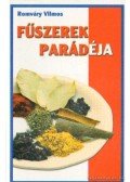 Romváry Vilmos - Fűszerek parádéja