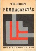 Krist, Ing. Thomas dr. - Fémragasztás