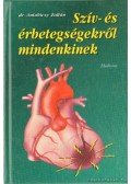 Dr. Antalóczy Zoltán - Szív- és érbetegségekről mindenkinek