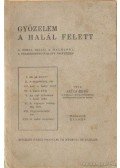 Szűcs Ernő - Győzelem a halál felett