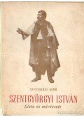 Szentimrei Jenő - Szentgyörgyi István élete és művészete (1955)