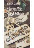 Hunyady Sándor - Kártyaaffér, hölgykörökben