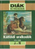 Veresegyházi Béla,Bánosi György - Külföldi uralkodók