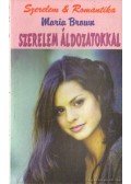 Maria Brown - Szerelem áldozatokkal