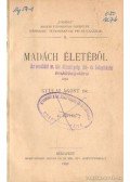 Gyulai Ágoston dr. - Madách életéből