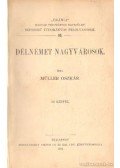 Müller Oszkár - Délnémet nagyvárosok