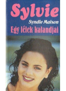 Maison, Syndie - Egy lélek kalandjai Maison, Syndie - Egy lélek kalandjai, 0 antikvár könyv